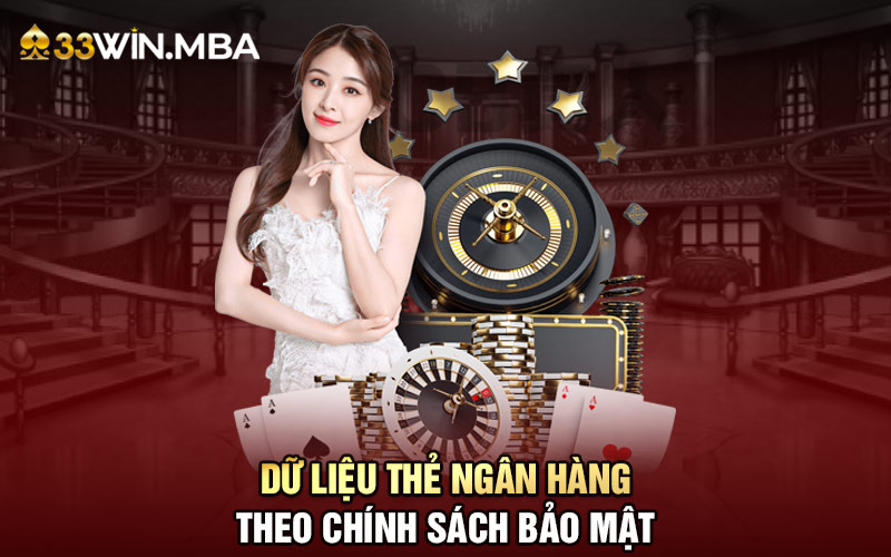 Dữ liệu thẻ ngân hàng theo chính sách bảo mật